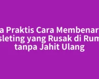 Cara Praktis Cara Membenarkan Resleting yang Rusak di Rumah tanpa Jahit Ulang
