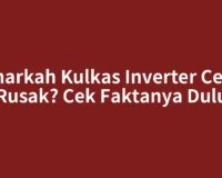 Benarkah Kulkas Inverter Cepat Rusak? Cek Faktanya Dulu