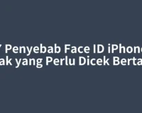7 Penyebab Face ID iPhone Rusak yang Perlu Dicek Bertahap